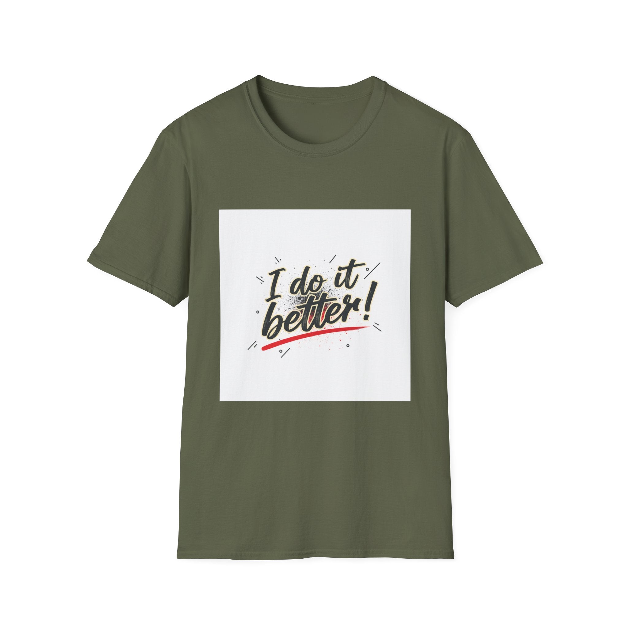 I Do It Better! Graphic T-Shirt — Confident Retro Script Tee
