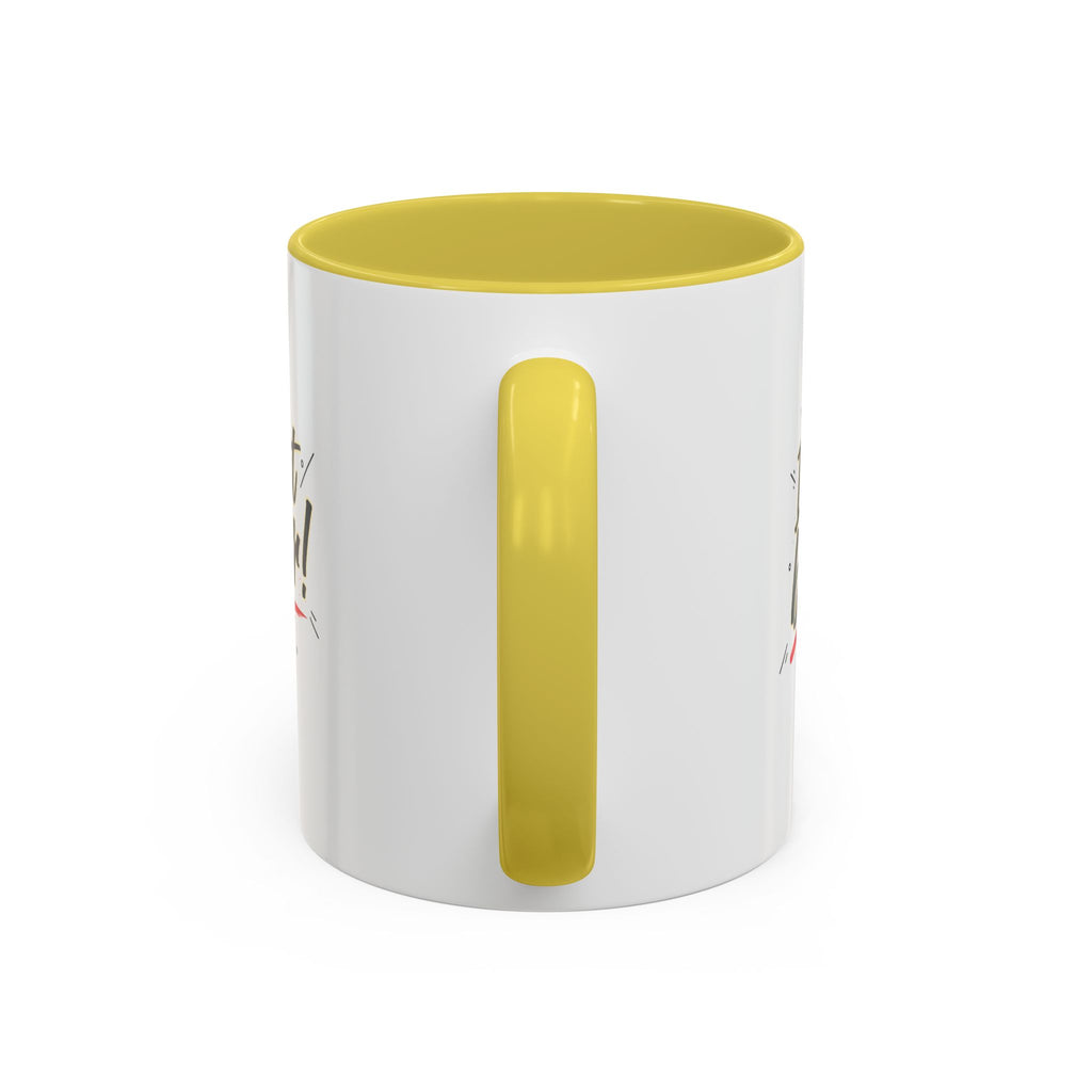 I Do It Better! Color Accent Coffee Mug — 11oz & 15oz